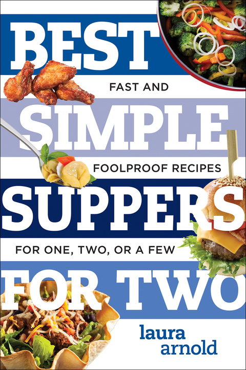 Best Simple Suppers for Two: Fast and Foolproof Recipes for One, Two, or a Few (Best Ever) - FULL INSTANT DOWNLOAD | PDF DOCX EPUB