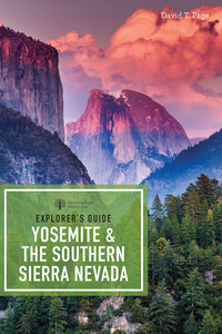 Omslagafbeelding: Explorer's Guide Yosemite & the Southern Sierra Nevada (Explorer's Complete) 9781682680889