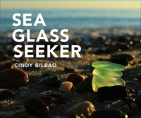 Titelbild: Sea Glass Seeker (Revised and Updated) 2nd edition 9781682681169