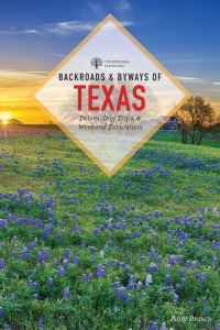 Cover image: Backroads & Byways of Texas (Backroads & Byways) 3rd edition 9781682681800