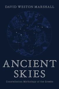 Cover image: Ancient Skies: Constellation Mythology of the Greeks 9781682682111