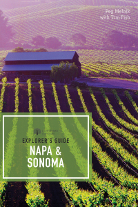 Cover image: Explorer's Guide Napa & Sonoma (Explorer's Complete) 11th edition 9781682682302