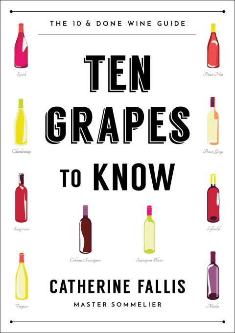 Ten Grapes to Know: The Ten and Done Wine Guide - FULL INSTANT DOWNLOAD | PDF DOCX EPUB