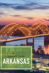 Imagen de portada: Explorer's Guide Arkansas (Explorer's Complete) 2nd edition 9781682682579