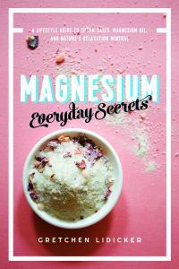 Omslagafbeelding: Magnesium: Everyday Secrets: A Lifestyle Guide to Nature's Relaxation Mineral 9781682683484
