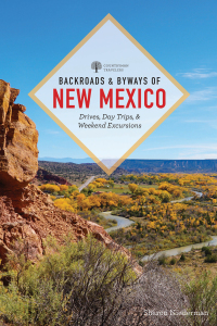 Omslagafbeelding: Backroads & Byways of New Mexico: Drives, Day Trips, and Weekend Excursions (Backroads & Byways) 1st edition 9781682683620
