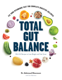 Omslagafbeelding: Total Gut Balance: Fix Your Mycobiome Fast for Complete Digestive Wellness 9781682683682