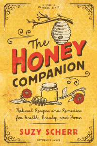 Omslagafbeelding: The Honey Companion: Natural Recipes and Remedies for Health, Beauty, and Home (Countryman Pantry) 9781682683743