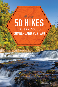 Titelbild: 50 Hikes on Tennessee's Cumberland Plateau (Explorer's 50 Hikes) 2nd edition 9781682683941