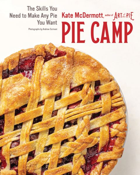 Pie Camp: The Skills You Need to Make Any Pie You Want - FULL INSTANT DOWNLOAD | PDF DOCX EPUB
