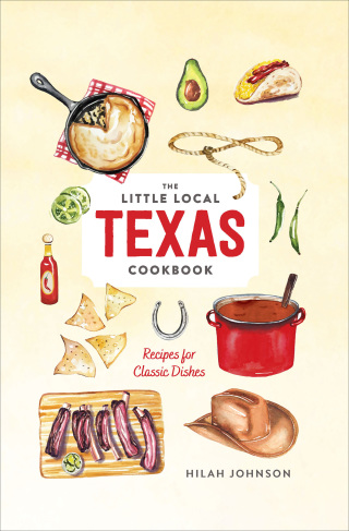 表紙画像: Little Local Texas Cookbook 9781682684191
