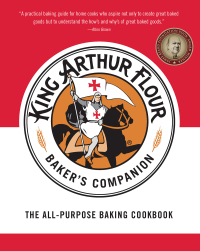 Imagen de portada: The King Arthur Flour Baker's Companion: The All-Purpose Baking Cookbook 1st edition 9781581571783