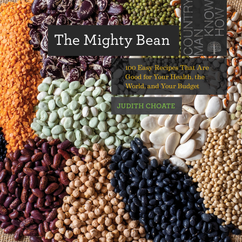 The Mighty Bean: 100 Easy Recipes That Are Good for Your Health, the World, and Your Budget (Countryman Know How) - FULL INSTANT DOWNLOAD | PDF DOCX EPUB