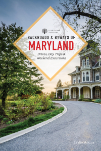 Omslagafbeelding: Backroads & Byways of Maryland: Drives, Day Trips & Weekend Excursions 2nd edition 9781682686782
