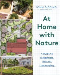 Omslagafbeelding: At Home with Nature: A Guide to Sustainable, Natural Landscaping 9781682687093