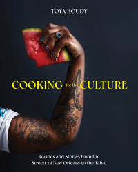 Cover image: Cooking for the Culture: Recipes and Stories from the New Orleans Streets to the Table 9781682687451