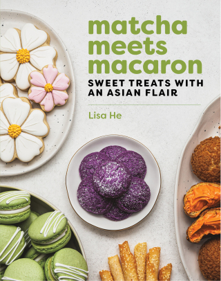 Cover image: Matcha Meets Macaron: Sweet Treats with an Asian Flair 1st edition 9781682688281
