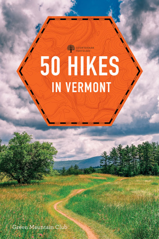 表紙画像: 50 Hikes in Vermont 8th edition 9781682688878