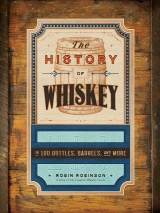 Cover image: The History of Whiskey 1st edition 9781682689103