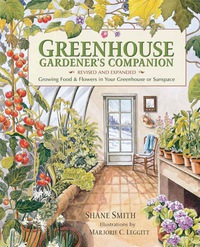 Cover image: Greenhouse Gardener's Companion, Revised and Expanded Edition 1st edition 9781555914509