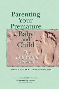 Cover image: Parenting Your Premature Baby and Child 1st edition 9781555915117