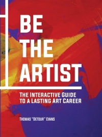 Cover image: Be The Artist 9781682752487
