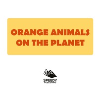 Titelbild: Orange Animals On The Planet 9781682128817