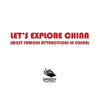 صورة الغلاف: Let's Explore China (Most Famous Attractions in China) 9781682601273