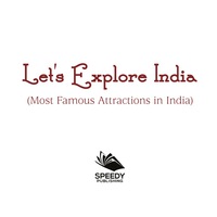 صورة الغلاف: Let's Explore India (Most Famous Attractions in India) 9781682601303