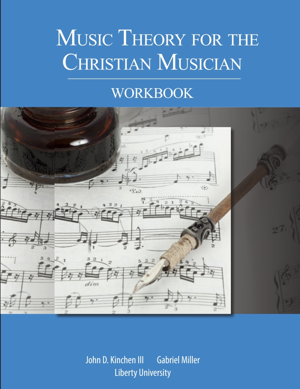 Music Theory for the Christian Musician: WORKBOOK 1st Edition