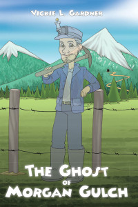 Imagen de portada: The Ghost of Morgan Gulch 9781682893593