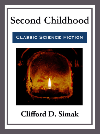 Cover image: Second Childhood 9781515404149.0