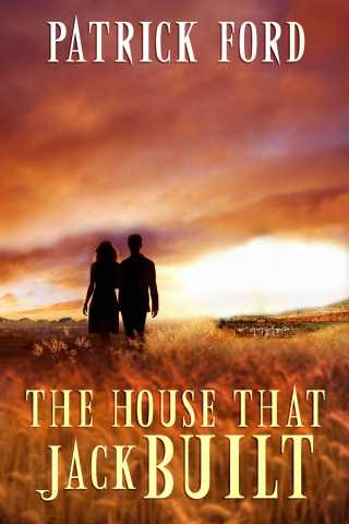 Cover image: The House That Jack Built 9780244177317, 9781493103720