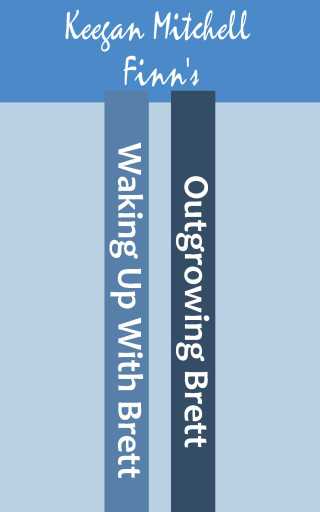 Cover image: Waking Up With Brett and Outgrowing Brett