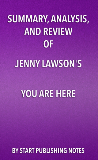 Cover image: Summary, Analysis, and Review of Jenny Lawson's You Are Here 1st edition 9781682996737