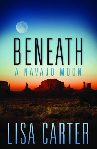 Cover image: Beneath a Navajo Moon 9781426757990