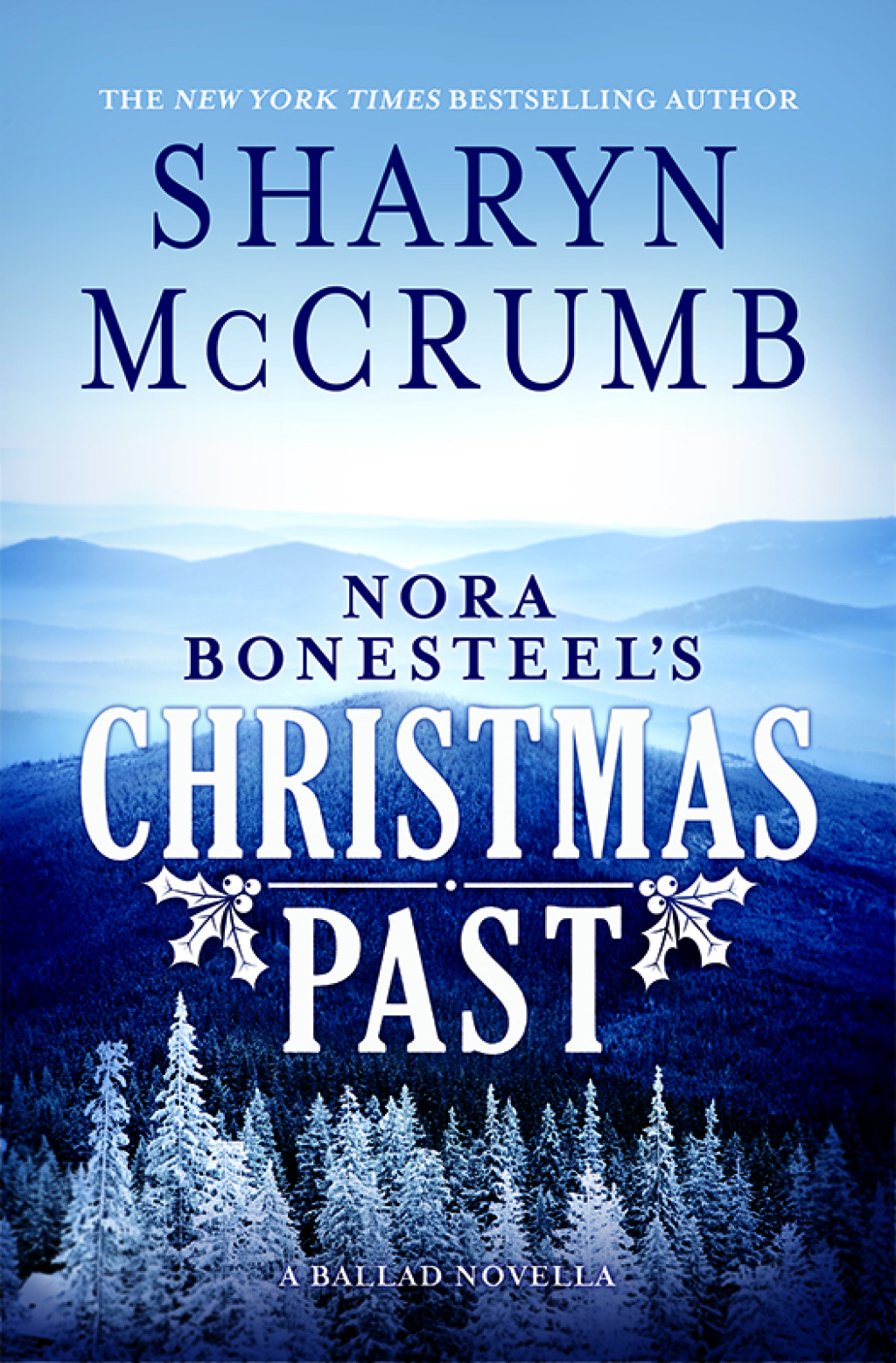 Nora Bonesteel’s Christmas Past A Ballad Novella