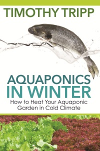 Imagen de portada: Aquaponics in Winter 9781683050643