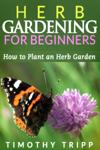 Omslagafbeelding: Herb Gardening For Beginners 9781683050865