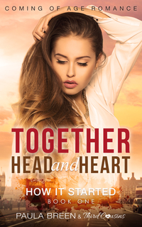 صورة الغلاف: Together Head and Heart - How it Started (Book 1) Coming of Age Romance 9781681851112