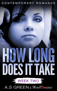 Cover image: How Long Does It Take - Week Two (Contemporary Romance) 9781683058557