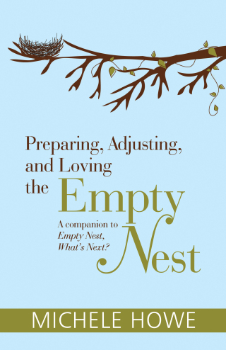 Cover image: Preparing, Adjusting, and Loving the Empty Nest 9781619708839