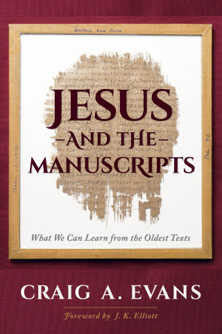 Cover image: Jesus and the Manuscripts 9781683071624