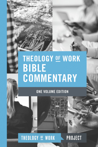 Cover image: Theology of Work Bible Commentary, 1-volume edition 1st edition 9781619708600