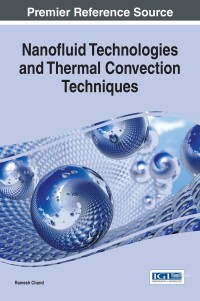 صورة الغلاف: Nanofluid Technologies and Thermal Convection Techniques 9781683180067