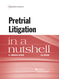 Cover image: Dessem's Pretrial Litigation in a Nutshell 6th edition 9781634604925