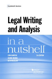 Cover image: Bahrych, Merino, and McLellan's Legal Writing and Analysis in a Nutshell 5th edition 9781634602815
