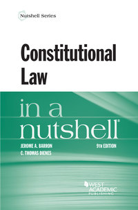 Cover image: Barron and Dienes' Constitutional Law in a Nutshell 9th edition 9781634596237