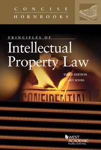 Cover image: Myers's Principles of Intellectual Property Law 3rd edition 9781634607599
