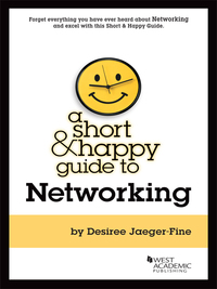 Cover image: Jaeger-Fine's Short and Happy Guide to Networking 1st edition 9781683284376